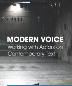 Modern Voice: Working with Actors on Contemporary Text eBook