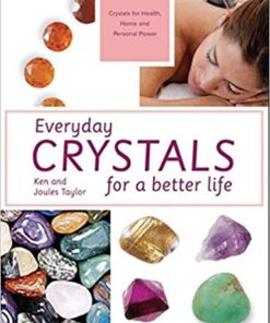 The Magic of Crystals: for health, home and happiness eBook