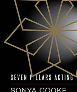 Seven Pillars Acting: A Comprehensive Technique for the Modern Actor eBook