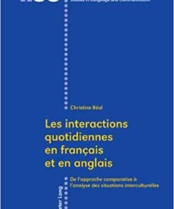 Les interactions quotidiennes en français et en anglais: De lapproche comparative à lanalyse des situations interculturelles eBook