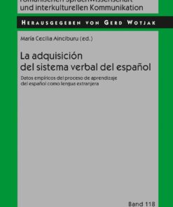 La adquisición del sistema verbal del español: Datos empíricos del proceso de aprendizaje del español como lengua extranjera eBook