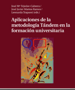 Aplicaciones de la metodología Tándem en la formación universitaria eBook