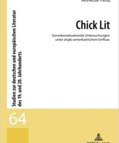 Chick Lit: Genrekonstituierende Untersuchungen unter anglo-amerikanischem Einfluss eBook