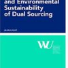 The Economic and Environmental Sustainability of Dual Sourcing eBook