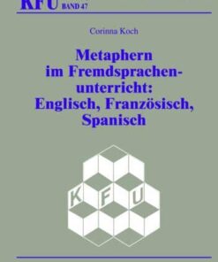 Metaphern im Fremdsprachenunterricht: Englisch, Französisch, Spanisch eBook