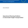 Operational Planning Problems in Intermodal Freight Transportation eBook