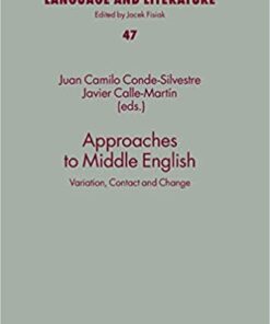 Approaches to Middle English: Variation, Contact and Change eBook
