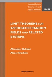 Limit Theorems For Associated Random Fields And Related Systems eBook