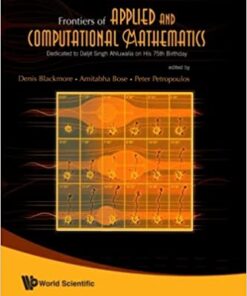 Frontiers Of Applied And Computational Mathematics: Dedicated To Daljit Singh Ahluwalia On His 75th Birthday - Proceedings Of The 2008 Conference On Facm'08 eBook