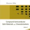 Compound Semiconductor Bulk Materials And Characterizations, Volume 2 eBook