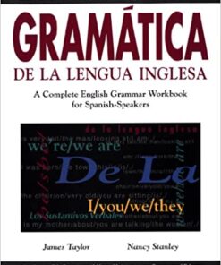 Gramática De La Lengua Inglesa: A Complete English Grammar Workbook for Spanish Speakers eBook