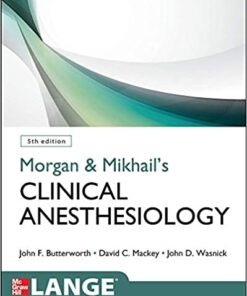 Morgan and Mikhail's Clinical Anesthesiology, 5th edition eBook