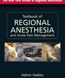 Textbook of Regional Anesthesia and Acute Pain Management eBook