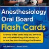 Anesthesiology Oral Board Flash Cards eBook