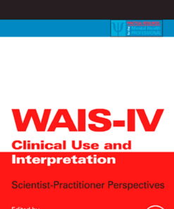 WAIS-IV, WMS-IV, and ACS: Advanced Clinical Interpretation eBook
