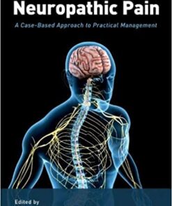 Neuropathic Pain: A Case-Based Approach to Practical Management eBook