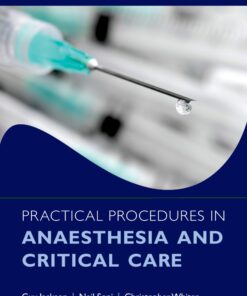 Practical Procedures in Anaesthesia and Critical Care eBook