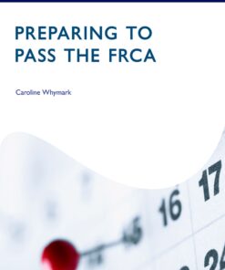 Preparing to Pass the FRCA: Strategies for Exam Success eBook