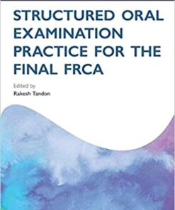 Structured Oral Examination Practice for the Final FRCA eBook