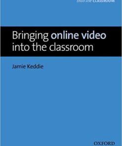 Bringing online video into the classroom - Into the Classroom eBook
