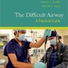The Difficult Airway: A Practical Guide eBook