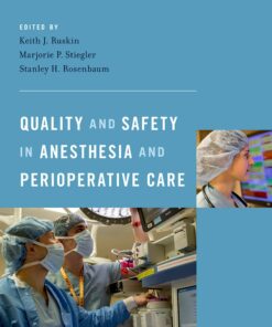 Quality and Safety in Anesthesia and Perioperative Care eBook
