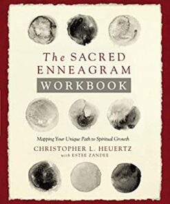 The Sacred Enneagram Workbook: Mapping Your Unique Path to Spiritual Growth eBook