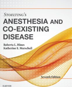 Stoelting's Anesthesia and Co-Existing Disease E-Book eBook