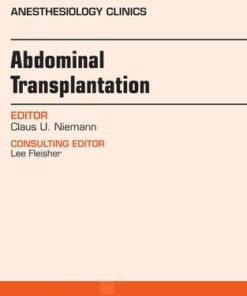 Transplantation, An Issue of Anesthesiology Clinics eBook