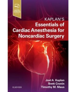 Essentials of Cardiac Anesthesia for Noncardiac Surgery: A Companion to Kaplan's Cardiac Anesthesia eBook