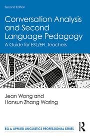 Conversation Analysis and Second Language Pedagogy: A Guide for ESL/EFL Teachers eBook