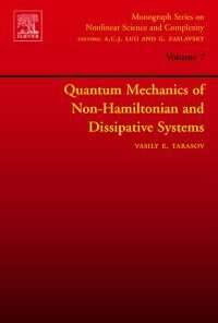 Quantum Mechanics of Non-Hamiltonian and Dissipative Systems eBook