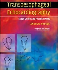 Transoesophageal Echocardiography: Study Guide and Practice MCQs eBook