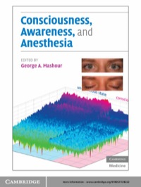 Consciousness, Awareness, and Anesthesia eBook