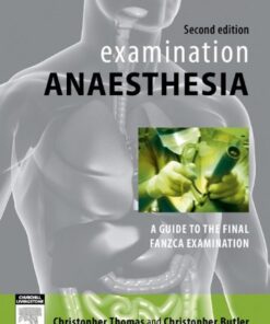 Examination Anaesthesia: A Guide to Intensivist and Anaesthetic Training eBook