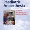 Core Topics in Paediatric Anaesthesia eBook