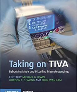 Taking on TIVA: Debunking Myths and Dispelling Misunderstandings eBook