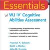 Essentials of WJ IV Cognitive Abilities Assessment eBook