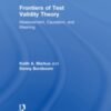 Frontiers of Test Validity Theory: Measurement, Causation, and Meaning eBook