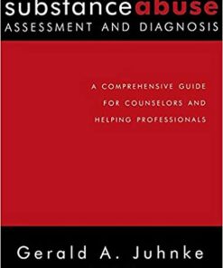 Substance Abuse Assessment and Diagnosis: A Comprehensive Guide for Counselors and Helping Professionals eBook
