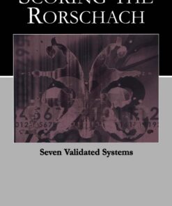 Scoring the Rorschach: Seven Validated Systems eBook