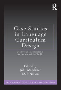 Case Studies in Language Curriculum Design: Concepts and Approaches in Action Around the World eBook