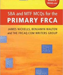 SBA and MTF MCQs for the Primary FRCA eBook