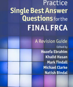 Practice Single Best Answer Questions for the Final FRCA: A Revision Guide eBook