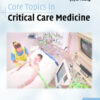 Core Topics in Critical Care Medicine eBook
