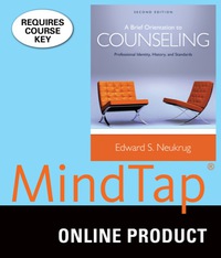 MindTap Counseling for Neukrug's A Brief Orientation to Counseling, 2nd Edition, [Instant Access], 1 term (6 months) eBook