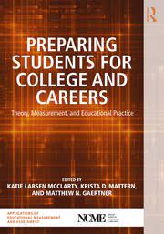 Preparing Students for College and Careers: Theory, Measurement, and Educational Practice eBook