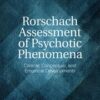 Rorschach Assessment of Psychotic Phenomena: Clinical, Conceptual, and Empirical Developments eBook