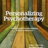 Personalizing Psychotherapy: Assessing and Accommodating Patient Preferences eBook