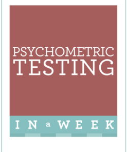 Psychometric Testing In A Week: Using Psychometric Tests In Seven Simple Steps eBook